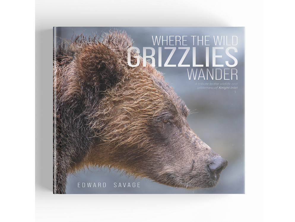 This is the cover of the book Where the Wild Grizzlies Wander, a coffee table book written by author and photographer Edward Savage