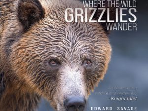 Pre-Order: Where the Wild Grizzlies Wander by Edward Savage